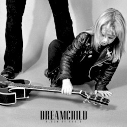 Dreamchild (extended mixes)