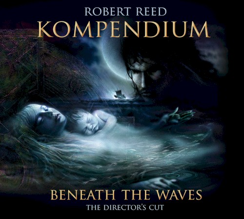 Beneath The Waves - The Director's Cut