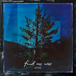 Find My Way (Deluxe)