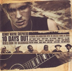 10 Days Out: Blues From The Backroad