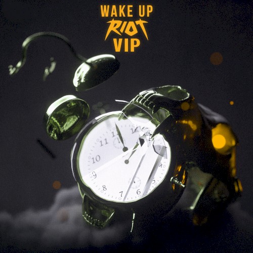 Wake Up (RIOT VIP)