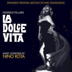 La Dolce Vita Expanded Motion Picture Soundtrack
