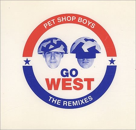 Go West (The Remixes)