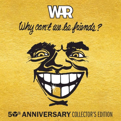 Why Can't We Be Friends? (50th Anniversary Collector's Edition)