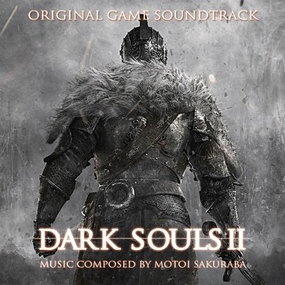 DARK SOULS II Original Game Soundtrack