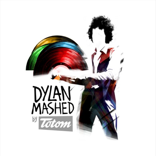 Dylan Mashed (2014 re-issue)