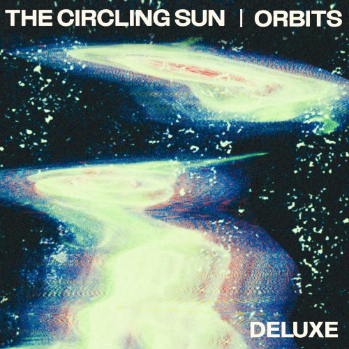 Orbits (Deluxe Version)