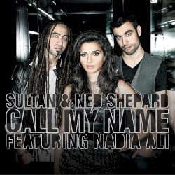 Call My Name (The Remixes)