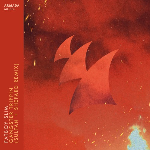Gangster Trippin’ (Sultan & Shepard Remix)