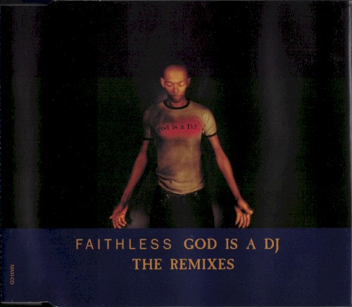 God Is a DJ: The Remixes