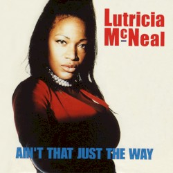 Ain't That Just The Way (Remixes)