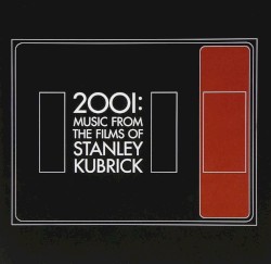 2001: Music from the Films of Stanley Kubrick