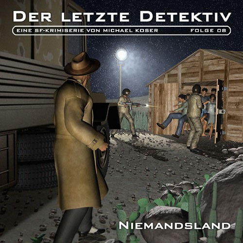 Folge 8: Niemandsland