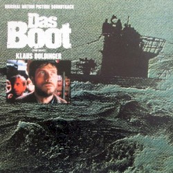 Das Boot (The Boat) Original Motion Picture Soundtrack