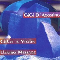 Elektro Message / Gigi's Violin