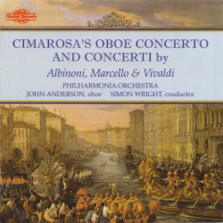 Cimarosa’s Oboe Concerto and Concerti by Albinoni, Marcello & Vivaldi