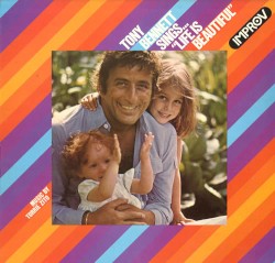 Tony Bennett Sings... "Life Is Beautiful"