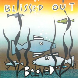 Blissed Out (Bonus Version)