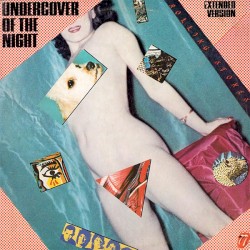 Undercover of the Night (extended version)