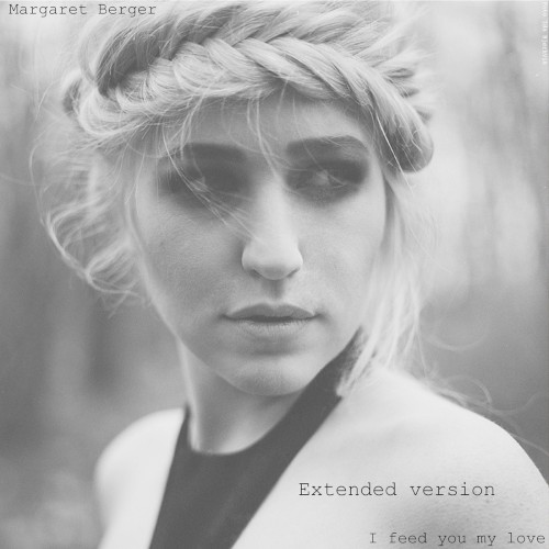 I Feed You My Love (extended version)