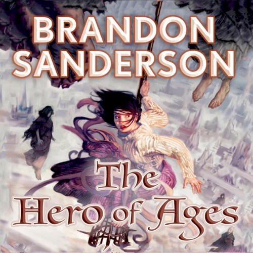 Mistborn - The Hero of Ages