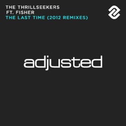The Last Time (2012 Remixes)