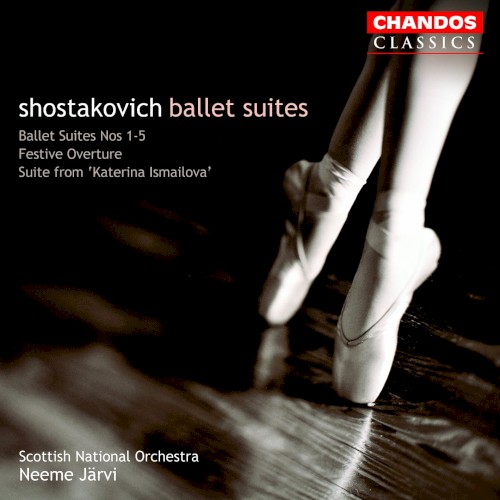 Ballet Suites: Ballet Suites nos. 1-5 / Festive Overture / Suite from "Katerina Ismailova"
