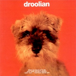 Cope’s Notes #2: Droolian