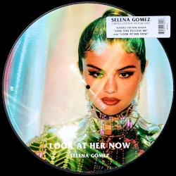 Lose You To Love Me / Look At Her Now