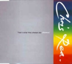 That’s What They Always Say (Rainbow Mix)