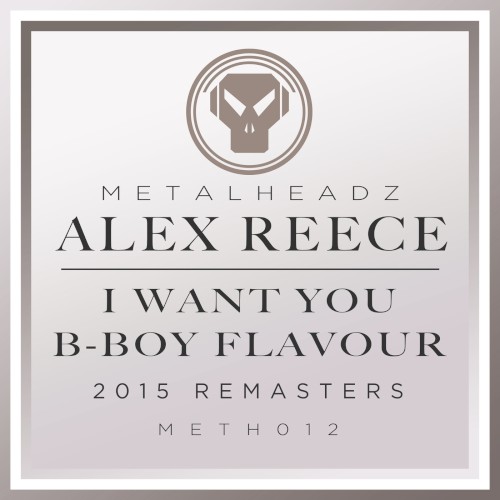 I Want You / B‐Boy Flavour (2015 remasters)