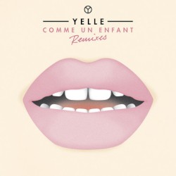 Comme un enfant (remixes)