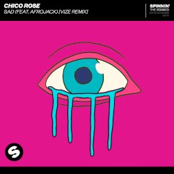 Sad (Vize Remix)
