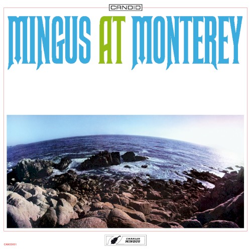 Mingus At Monterey (Live)