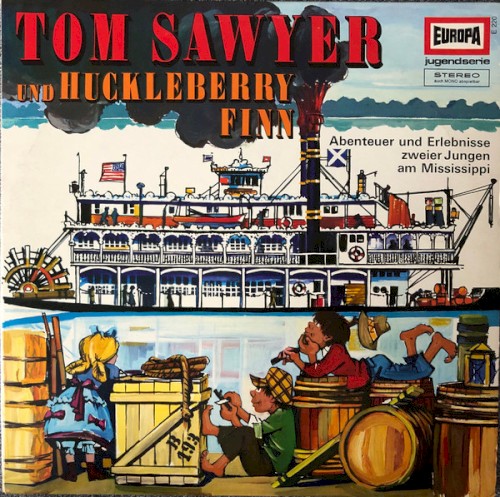 Tom Sawyer und Huckleberry Finn: Folge 1 - Abenteuer und aufregende Erlebnisse zweier Jungen am Mississippi