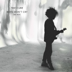Boys Don’t Cry (new voice · new mix)