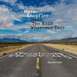 Down The Road Wherever Tour 2019 - Strasbourg (Zenith Europe, Strasbourg, France) (2019.05.12)