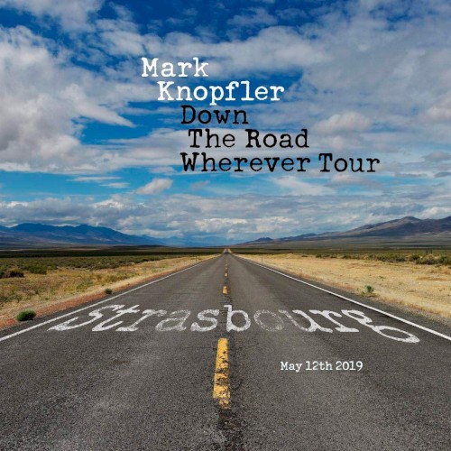 Down The Road Wherever Tour 2019 - Strasbourg (Zenith Europe, Strasbourg, France) (2019.05.12)