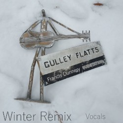 The Gulley Flats Boys Winter Remix