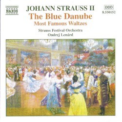 The Blue Danube: Most Famous Waltzes