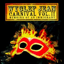 Carnival Vol. II... Memoirs of an Immigrant (Best Buy deluxe edition)