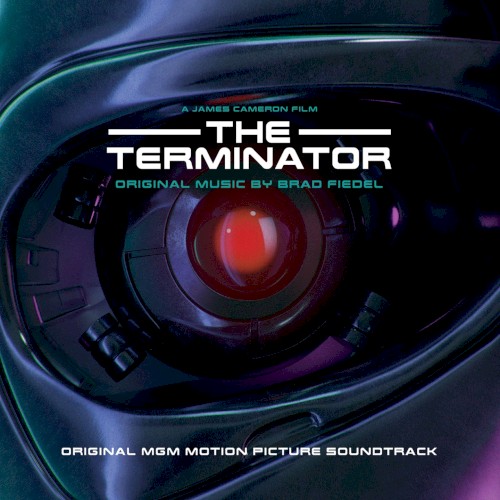 The Terminator: Original MGM Motion Picture Soundtrack