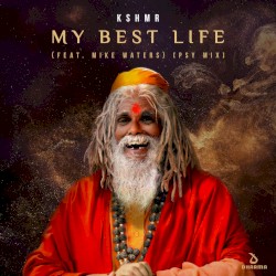 My Best Life (extended psy mix)