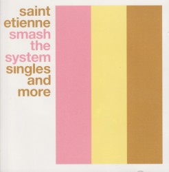 Smash the System: Singles 1990-99