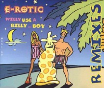 Willy Use a Billy… Boy: Remixes