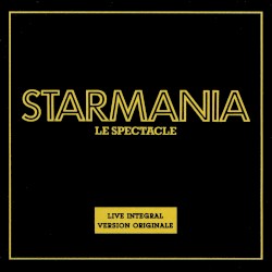 Starmania (live intégral - version originale)