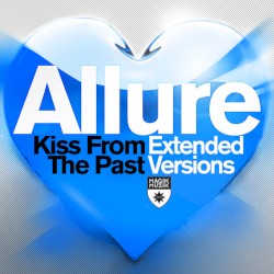 Kiss From the Past (extended versions)