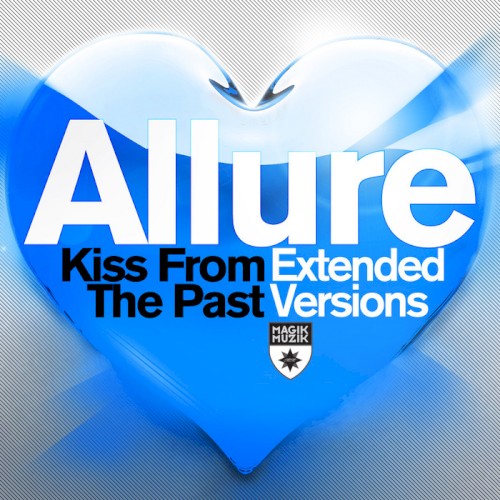 Kiss From the Past (extended versions)