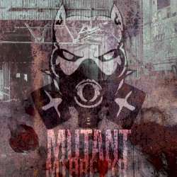 Mutant Mthrfkr 5