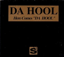 Here Comes Da Hool (disc 1)